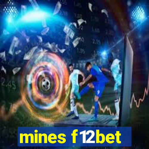 mines f12bet